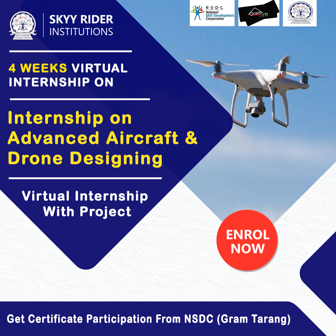 Internship on Advanced Aircraft & Drone Designing (4 Weeks)