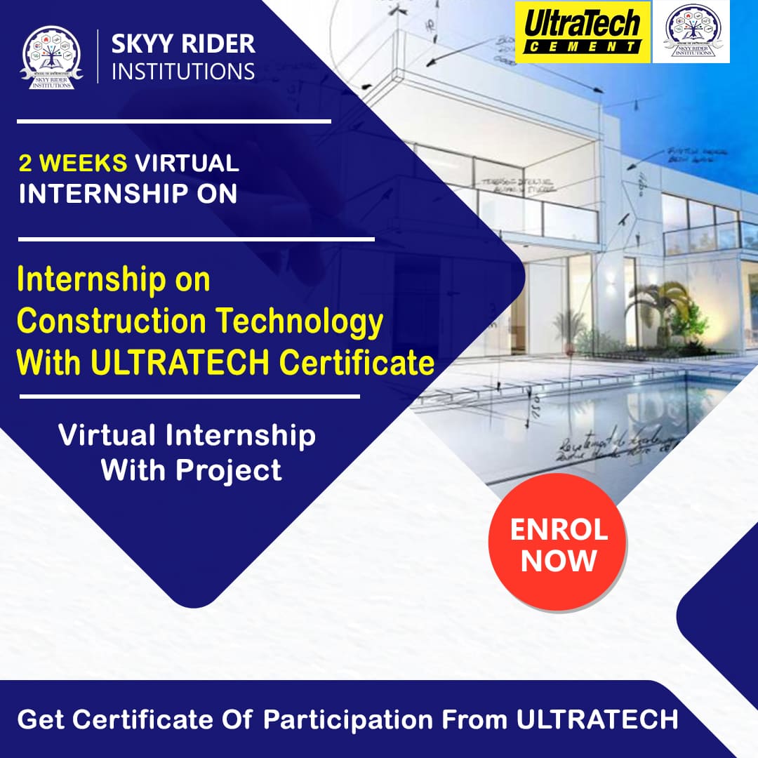 Internship on Construction Technology
with ULTRATECH Certificate(2 Weeks)