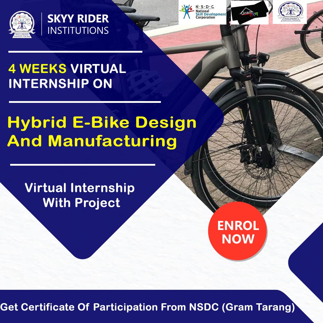 Hybrid E-Bike Design And Manufacturing (4 weeks) - Hyderabad & Bhubaneswar